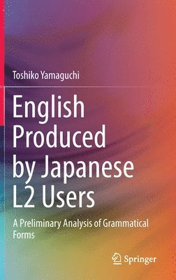 English Produced by Japanese L2 Users 1