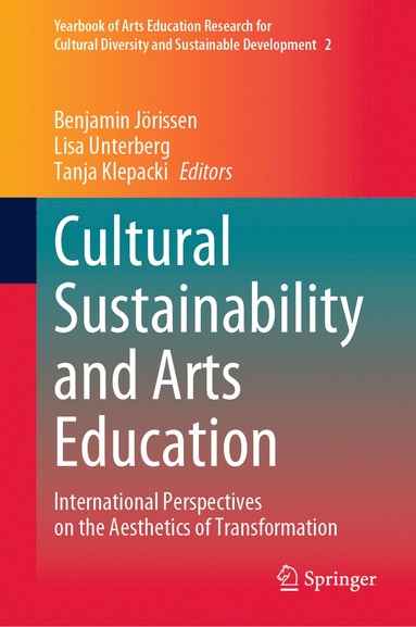 bokomslag Cultural Sustainability and Arts Education