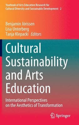 Cultural Sustainability and Arts Education 1