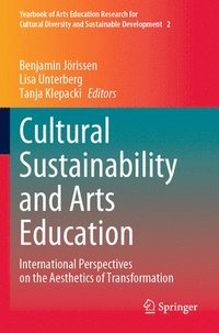 bokomslag Cultural Sustainability and Arts Education