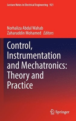 bokomslag Control, Instrumentation and Mechatronics: Theory and Practice