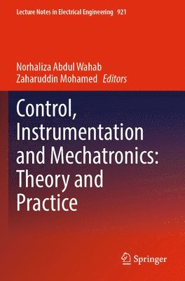 bokomslag Control, Instrumentation and Mechatronics: Theory and Practice