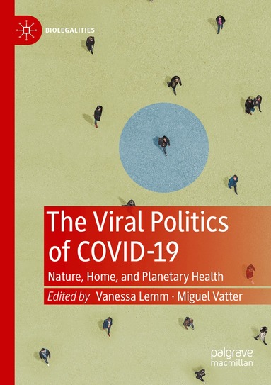 Vanessa Lemm, Miguel Vatter - Viral Politics of Covid-19, Häftad