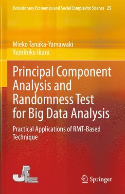 bokomslag Principal Component Analysis and Randomness Test for Big Data Analysis