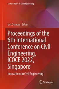 bokomslag Proceedings of the 6th International Conference on Civil Engineering, ICOCE 2022, Singapore