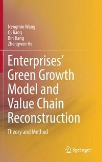 bokomslag Enterprises Green Growth Model and Value Chain Reconstruction