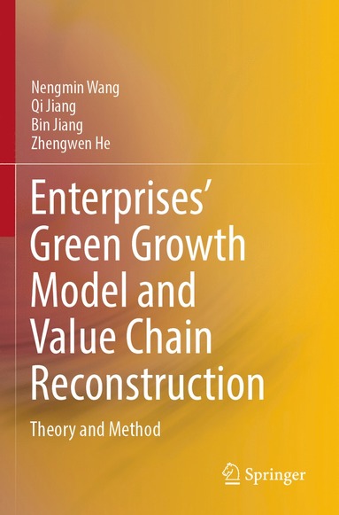 bokomslag Enterprises Green Growth Model and Value Chain Reconstruction