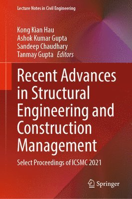 bokomslag Recent Advances in Structural Engineering and Construction Management
