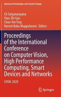 Proceedings of the International Conference on Computer Vision, High Performance Computing, Smart Devices and Networks 1
