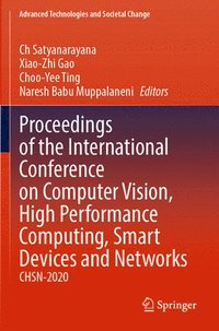 bokomslag Proceedings of the International Conference on Computer Vision, High Performance Computing, Smart Devices and Networks