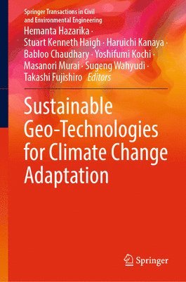 Sustainable Geo-Technologies for Climate Change Adaptation 1