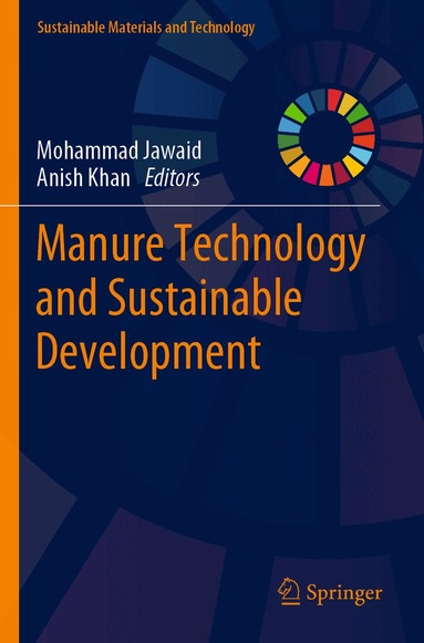 Mohammad Jawaid, Anish Khan - Manure Technology and Sustainable Development, Häftad