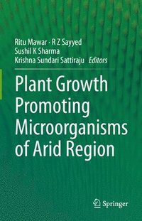 bokomslag Plant Growth Promoting Microorganisms of Arid Region