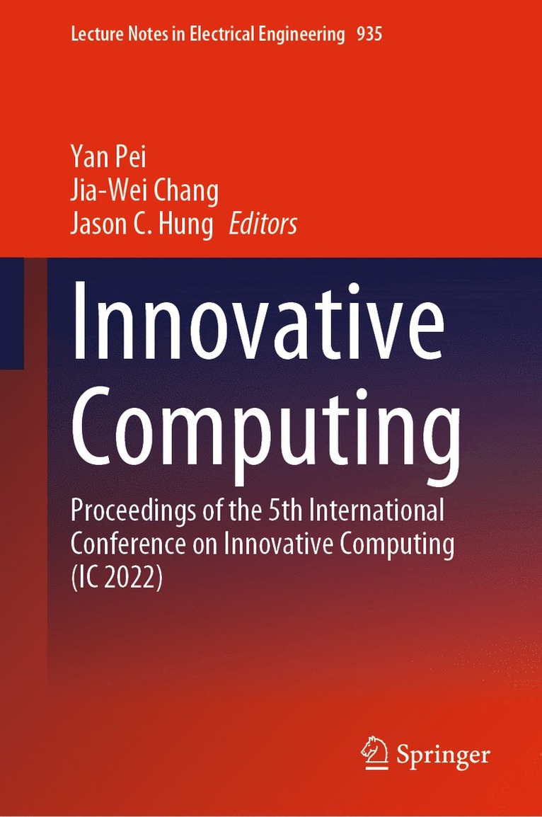 Yan Pei, Jia-Wei Chang, Jason C. Hung - Innovative Computing, Inbunden