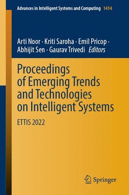 Proceedings of Emerging Trends and Technologies on Intelligent Systems 1
