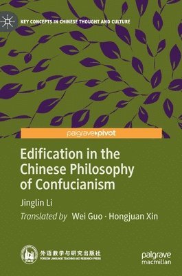 Edification in the Chinese Philosophy of Confucianism 1