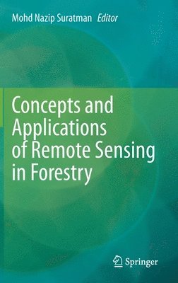 bokomslag Concepts and Applications of Remote Sensing in Forestry