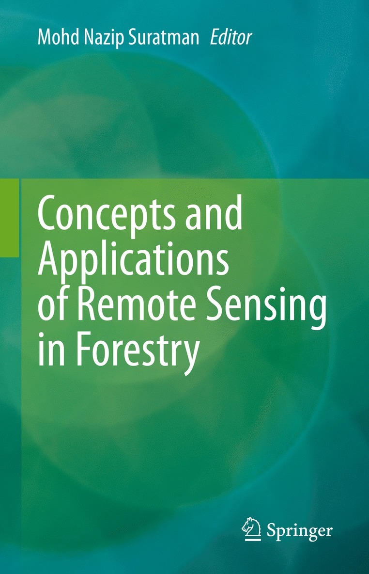 Concepts and Applications of Remote Sensing in Forestry