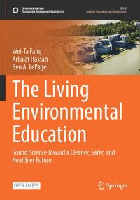 bokomslag The Living Environmental Education