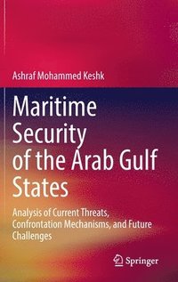 bokomslag Maritime Security of the Arab Gulf States