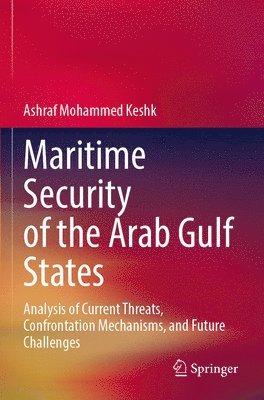 bokomslag Maritime Security of the Arab Gulf States
