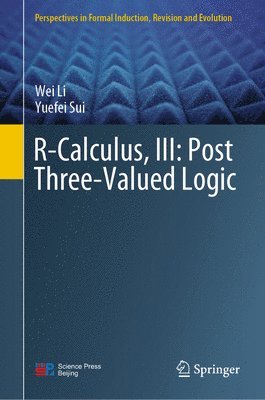 bokomslag R-Calculus, III: Post Three-Valued Logic