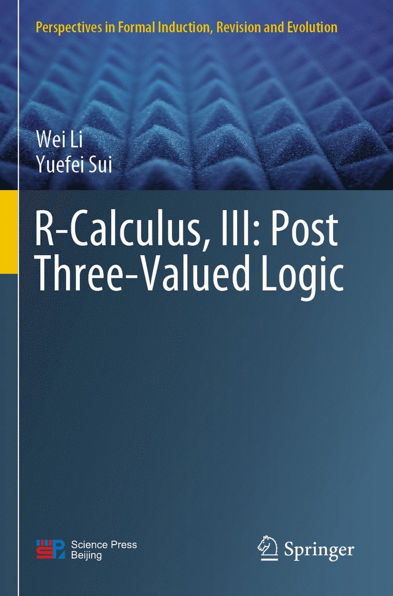 R-Calculus, III: Post Three-Valued Logic 1