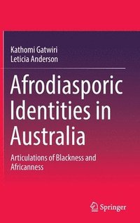 bokomslag Afrodiasporic Identities in Australia