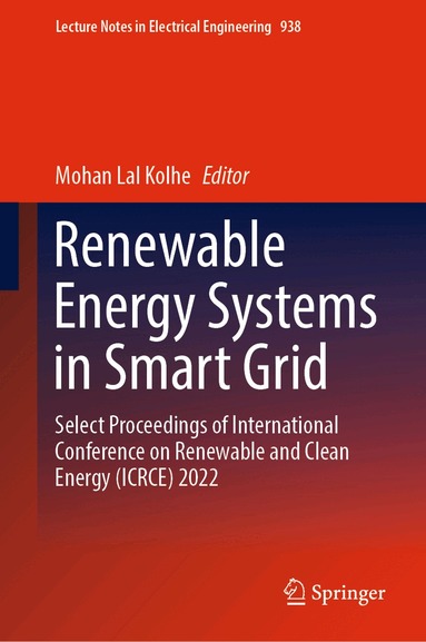 Mohan Lal Kolhe - Renewable Energy Systems in Smart Grid, Inbunden