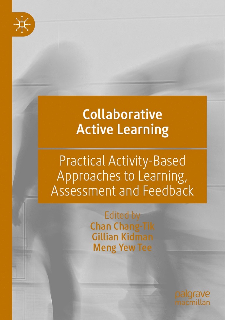 Chan Chang-Tik, Gillian Kidman, Meng Yew Tee - Collaborative Active Learning, Häftad