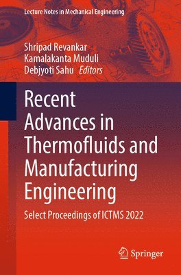 Recent Advances in Thermofluids and Manufacturing Engineering 1