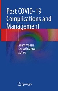 bokomslag Post COVID-19 Complications and Management