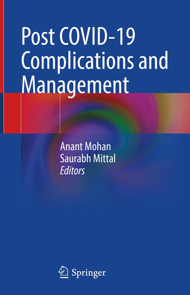 Anant Mohan, Saurabh Mittal - Post COVID-19 Complications and Management, Inbunden