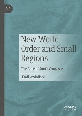 bokomslag New World Order and Small Regions