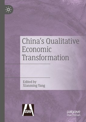 bokomslag China's Qualitative Economic Transformation