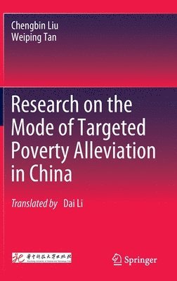 Research on the Mode of Targeted Poverty Alleviation in China 1