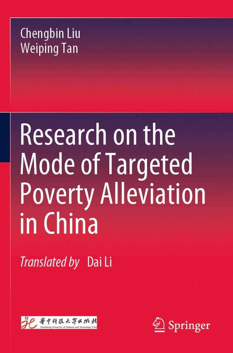 Chengbin Liu, Weiping Tan - Research on the Mode of Targeted Poverty Alleviation in China, Häftad