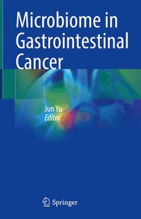 bokomslag Microbiome in Gastrointestinal Cancer