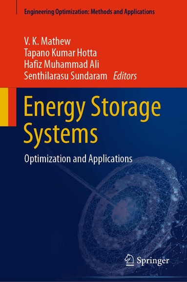 V. K. Mathew, Tapano Kumar Hotta, Hafiz Muhammad Ali, Senthilarasu Sundaram - Energy Storage Systems, Inbunden