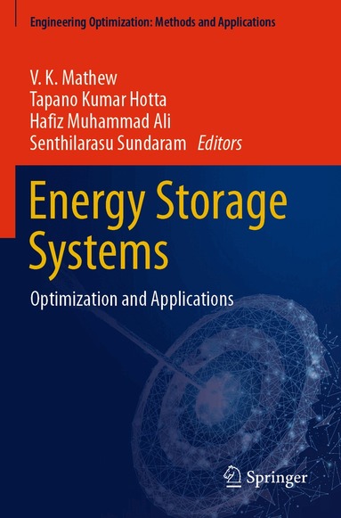 V. K. Mathew, Tapano Kumar Hotta, Hafiz Muhammad Ali, Senthilarasu Sundaram - Energy Storage Systems, Häftad
