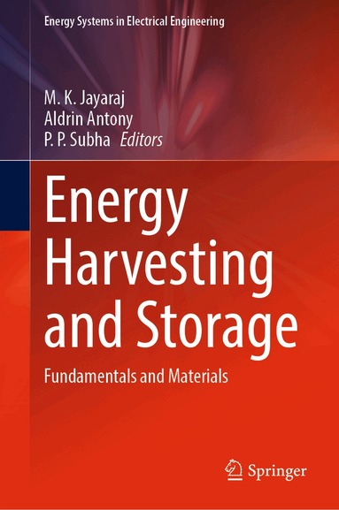 M. K. Jayaraj, Aldrin Antony, P. P. Subha - Energy Harvesting and Storage, Inbunden