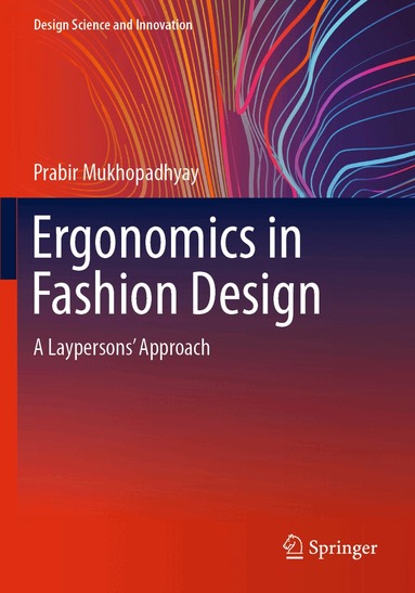 Prabir Mukhopadhyay - Ergonomics in Fashion Design, Häftad