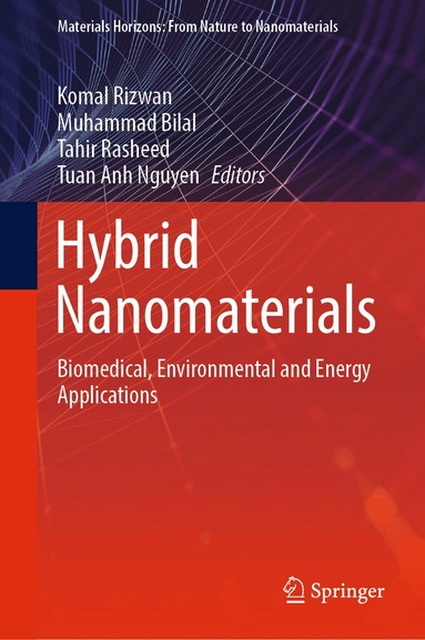 Komal Rizwan, Muhammad Bilal, Tahir Rasheed, Tuan Anh Nguyen - Hybrid Nanomaterials, Inbunden