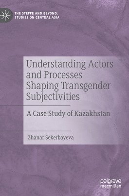 bokomslag Understanding Actors and Processes Shaping Transgender Subjectivities