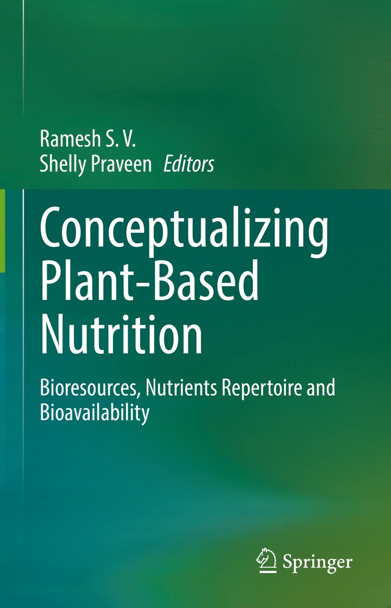 Conceptualizing Plant-Based Nutrition 1