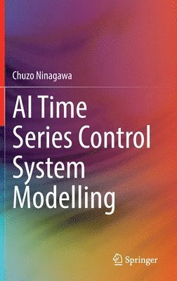 bokomslag AI Time Series Control System Modelling