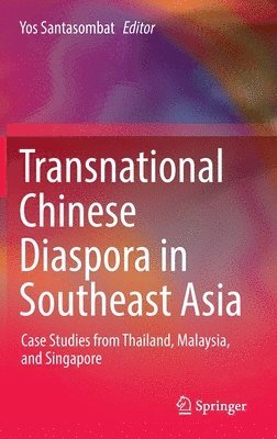 bokomslag Transnational Chinese Diaspora in Southeast Asia