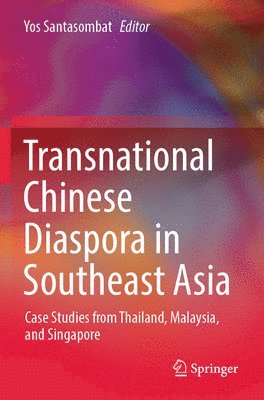Transnational Chinese Diaspora in Southeast Asia 1