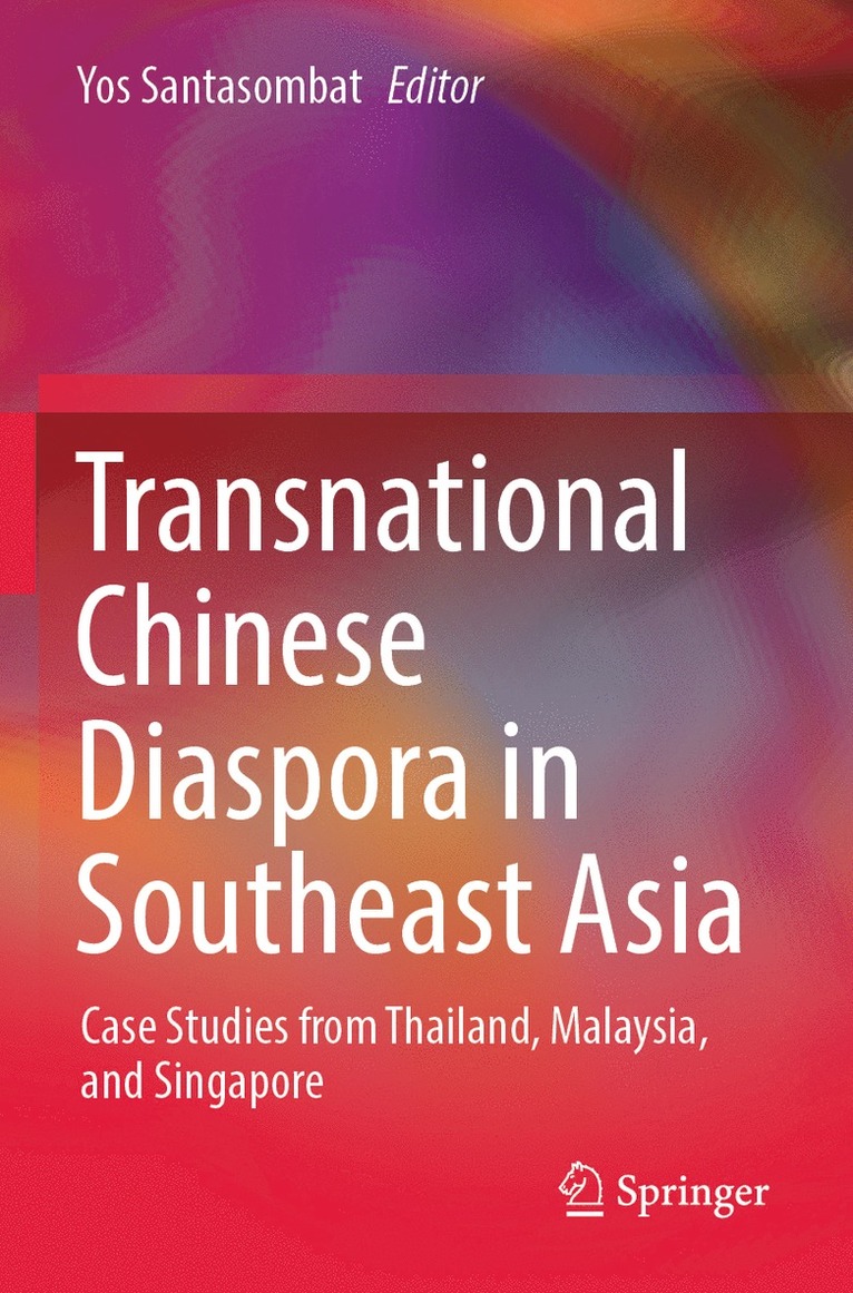 Yos Santasombat - Transnational Chinese Diaspora in Southeast Asia, Häftad