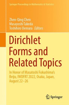 Dirichlet Forms and Related Topics 1